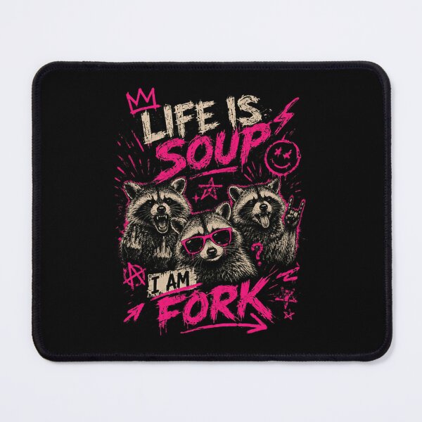 Item preview, Life Is Soup I Am Fork Raccoon Sarcasm Funny Animal Lover designed and sold by HumansStuck12.