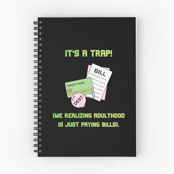 Item preview, Its A Trap Adulthood Bills Funny Sci Fi Parody designed and sold by Mircea786.
