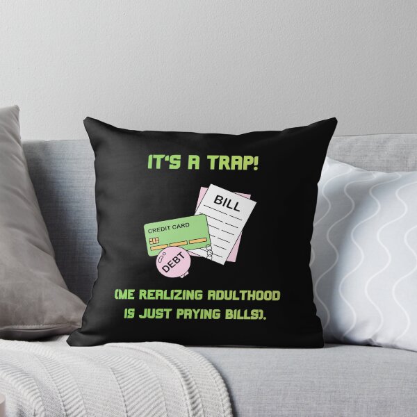 Item preview, Its A Trap Adulthood Bills Funny Sci Fi Parody designed and sold by Mircea786.
