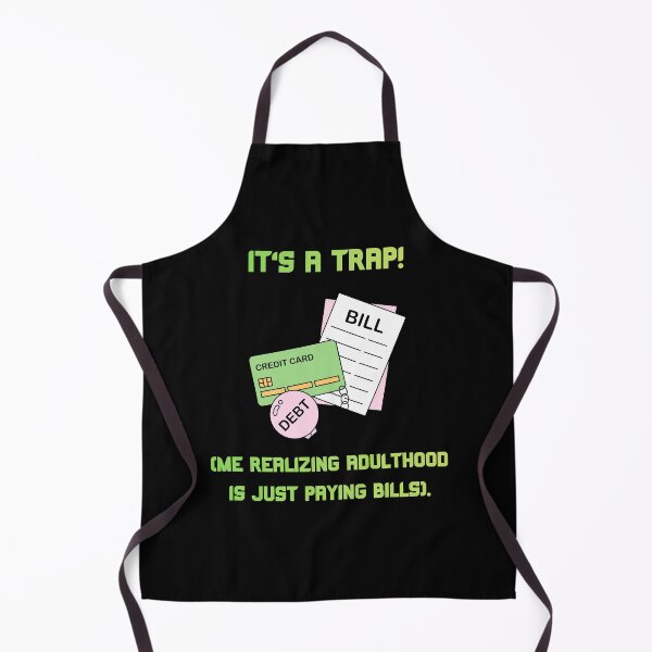 Item preview, Its A Trap Adulthood Bills Funny Sci Fi Parody designed and sold by Mircea786.