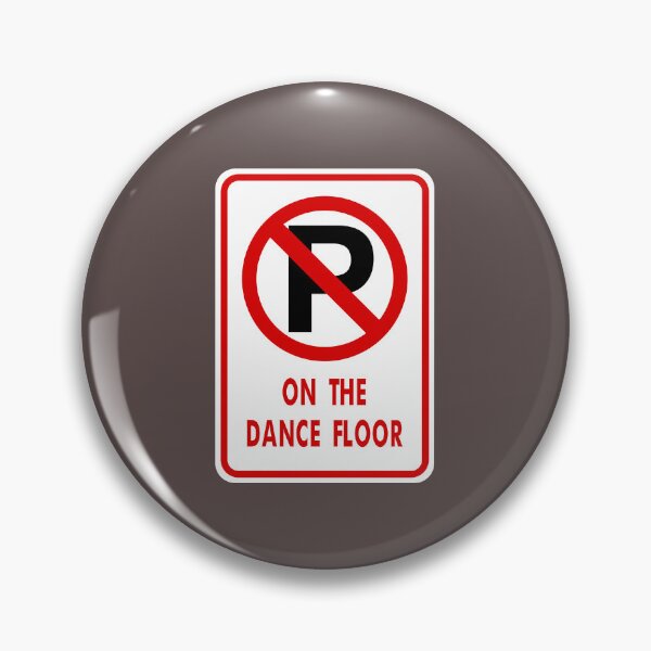 Item preview, No Parking on the Dance Floor designed and sold by Karate Octopus.
