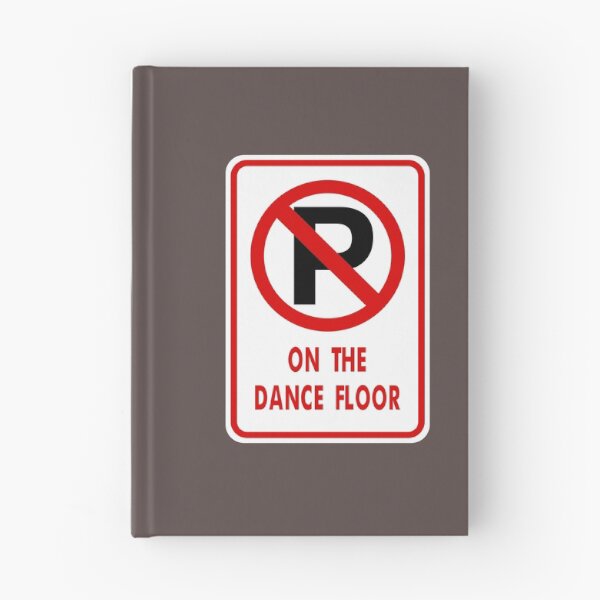 Item preview, No Parking on the Dance Floor designed and sold by Karate Octopus.