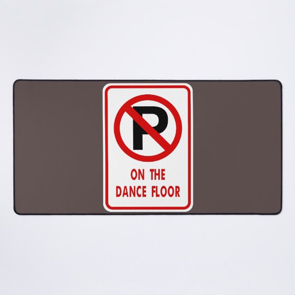 Item preview, No Parking on the Dance Floor designed and sold by Karate Octopus.