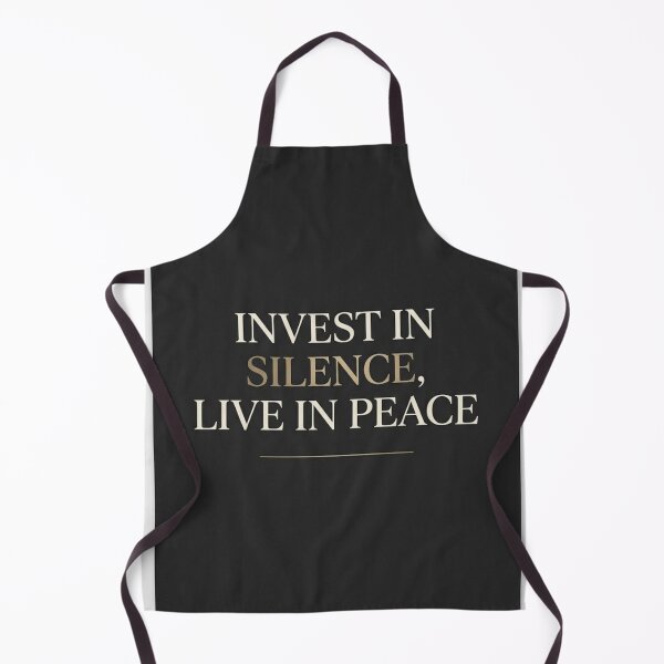 Item preview, Invest in Silence, Live in Peace designed and sold by Zaramodo.