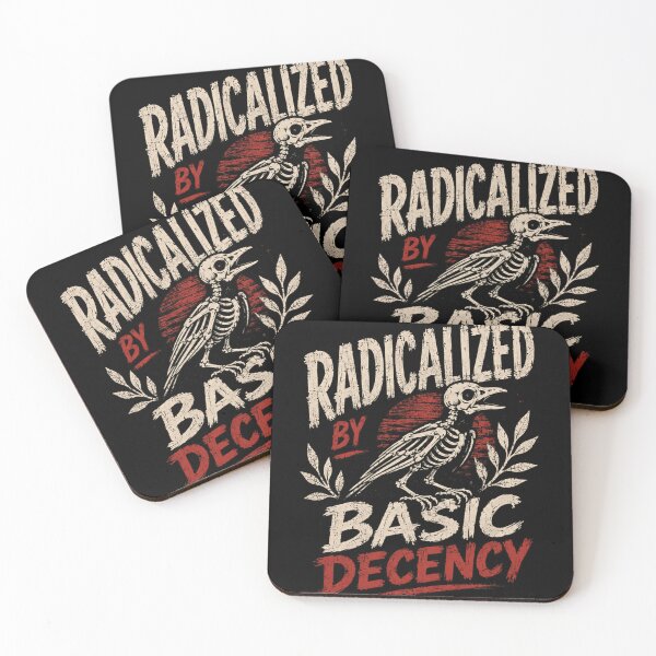 Item preview, Radicalized By Basic Decency Social Justice Activist Statement designed and sold by HumansStuck12.