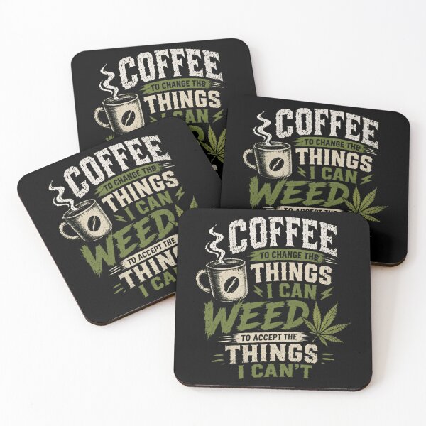 Item preview, Coffee To Change The Things I Can Weed To Accept The Things I Can't Cannabis Coffee Enthusiast designed and sold by HumansStuck12.