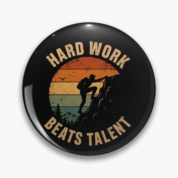 Item preview, Hard Work Beats Talent Climbing Hiker Mountain Outdoor Motivation designed and sold by SkeletonsDanger.