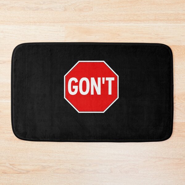 Item preview, GON'T Warning Sign Wordplay designed and sold by elderberry.