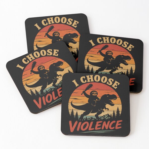 Item preview, I Choose Violence Sloth Dinosaur Funny Sarcastic Humor designed and sold by HumansStuck12.