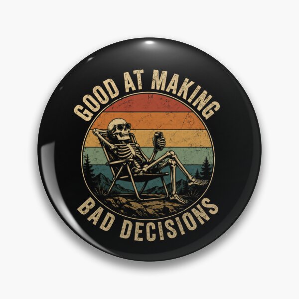 Item preview, Good At Making Bad Decisions Funny Skeleton Humor Vacation Relaxation designed and sold by SkeletonsDanger.
