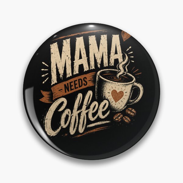 Item preview, Mama Needs Coffee Mom Life Motherhood Coffee Lover designed and sold by HumansStuck12.