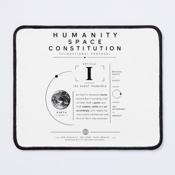 Item preview, Humanity Space Constitution Guest Principle designed and sold by VisualWeight.