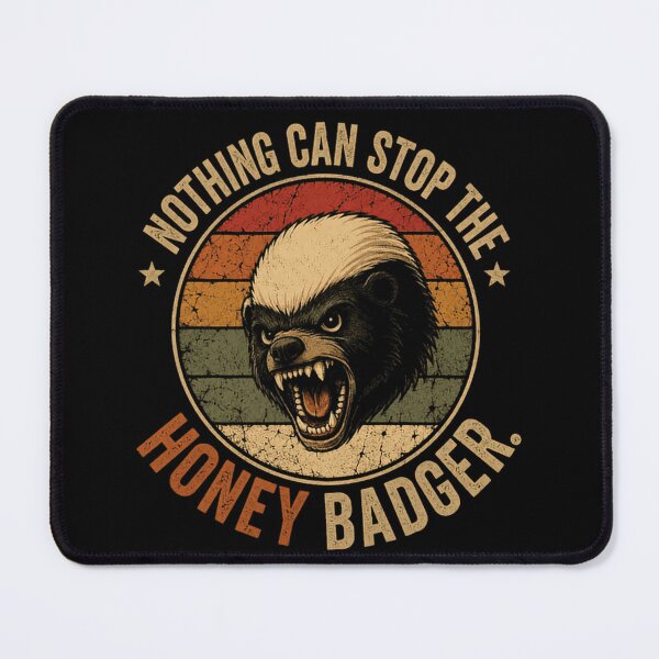 Item preview, Nothing Can Stop The Honey Badger Wild Animal Lover Wildlife Enthusiast designed and sold by SkeletonsDanger.