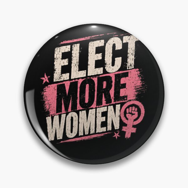 Item preview, Elect More Women Feminist Politics Voter designed and sold by HumansStuck12.
