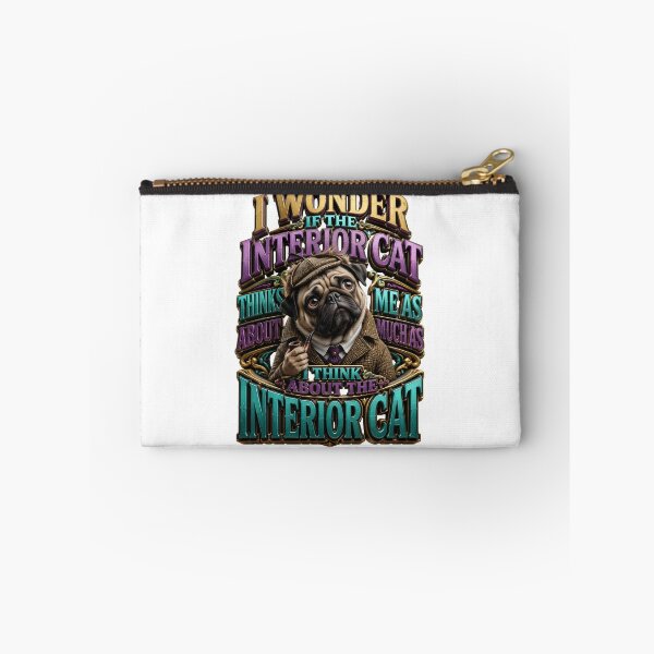 Item preview, I Wonder If The Interior Cat Thinks About Me Pug designed and sold by Sovereign Supply Co..