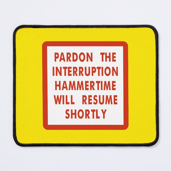 Item preview, Hammertime Will Resume Shortly designed and sold by Karate Octopus.