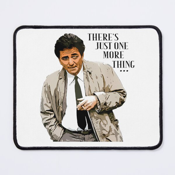 Item preview, Columbo - There'S Just One More Thing designed and sold by johnsongr-azia.