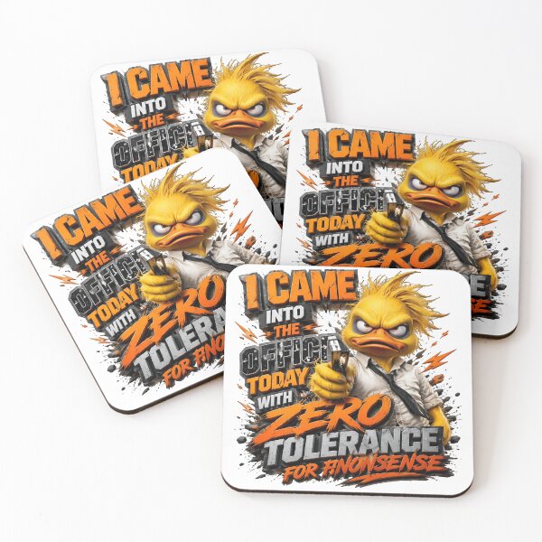 Item preview, I Came Into The Office Today With Zero Tolerance For Nonsense Duck designed and sold by Sovereign Supply Co..