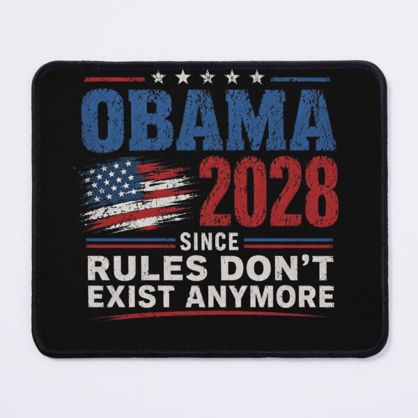Item preview, Obama 2028 Since Rules Don't Exist Anymore Political Satire Election Humor designed and sold by JonesFlora2025.