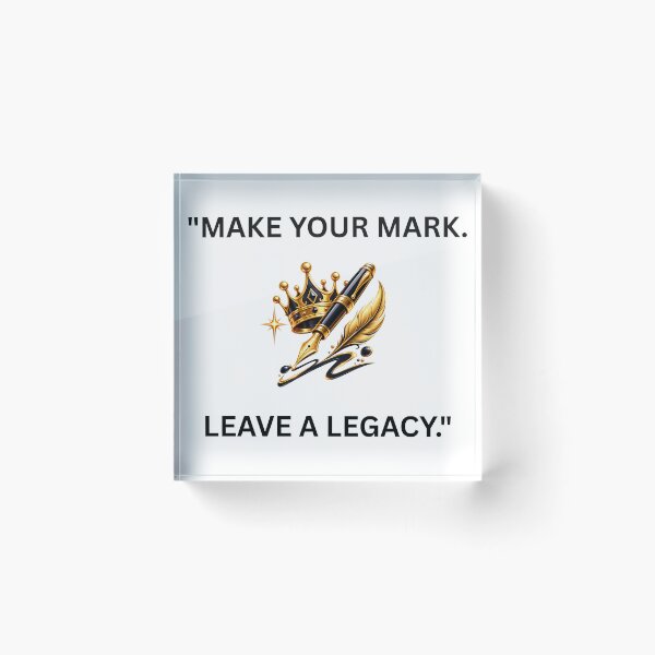 Item preview, Make Your Mark Leave a Legacy – Premium Motivational Crown & Pen Design designed and sold by UrbanEchoHub.