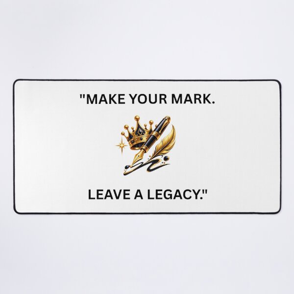 Item preview, Make Your Mark Leave a Legacy – Premium Motivational Crown & Pen Design designed and sold by UrbanEchoHub.
