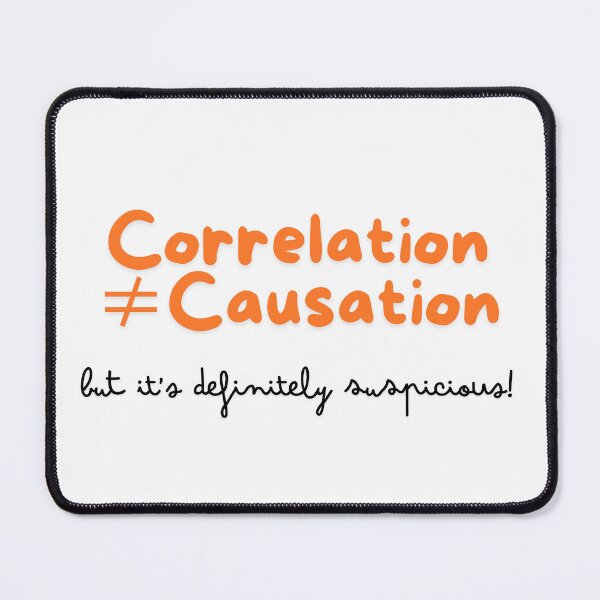 Item preview, Correlation is not Causation designed and sold by Out of Scope.