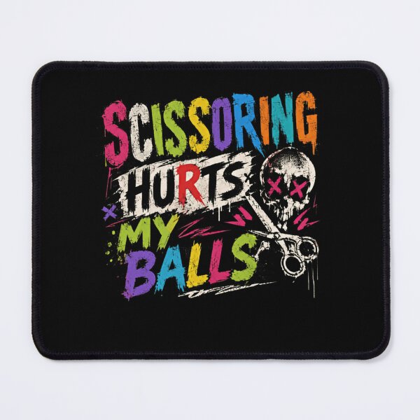 Item preview, Scissoring Hurts My Balls Adult Humor Funny Quote Men's Saying designed and sold by RetroMini2026.