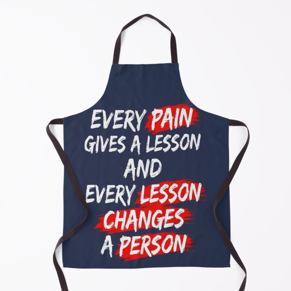 Item preview, Every Pain Gives a Lesson Every Lesson Changes a Person – Life Quote designed and sold by RajDeals.