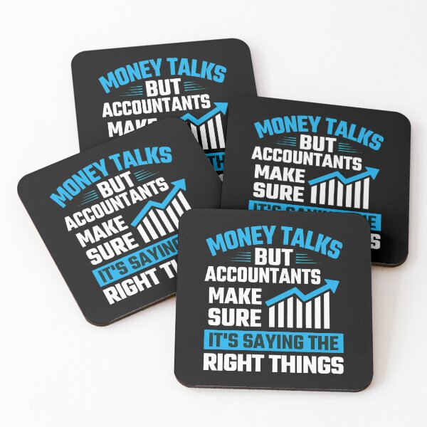 Item preview, Accountant Money Talks Right Things Funny Quote Graph designed and sold by AaronMathews.