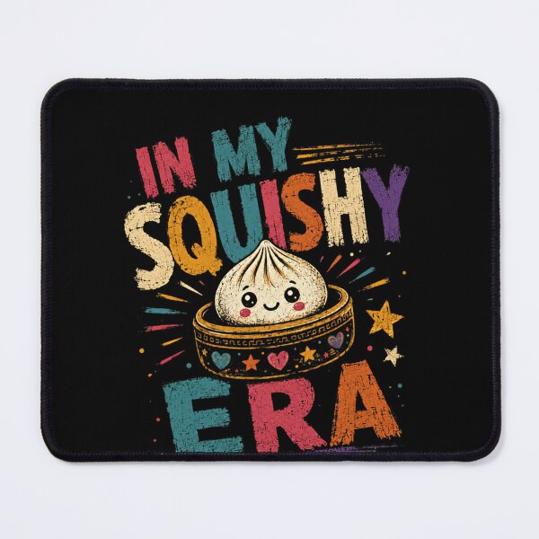 Item preview, In My Squishy Era Bao Bun Dumpling Foodie Lover designed and sold by RetroMini2026.