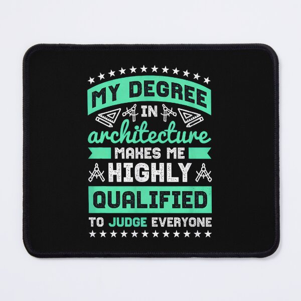 Item preview, Architecture Degree Funny Judge Quote designed and sold by CaleHowell.
