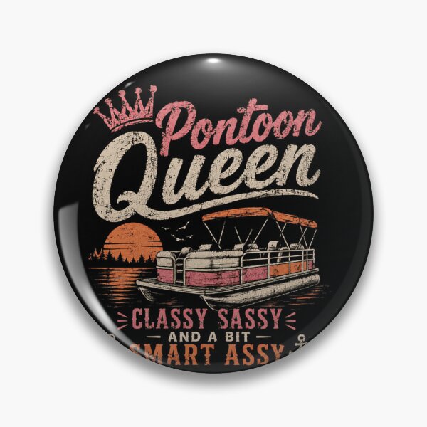 Item preview, Pontoon Queen Classy Sassy And A Bit Smart Assy Boating Lady Gift designed and sold by JonesFlora2025.