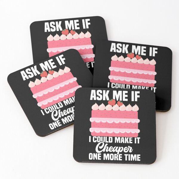 Item preview, Ask Me If I Could Make It Cheaper One More Time Cake designed and sold by AaronMathews.