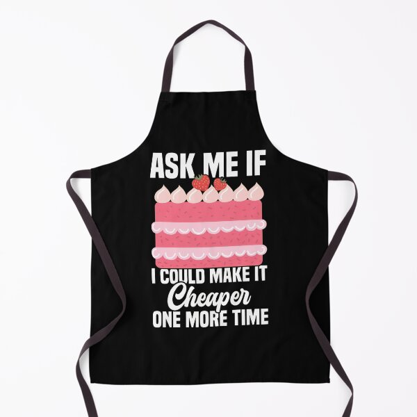 Item preview, Ask Me If I Could Make It Cheaper One More Time Cake designed and sold by AaronMathews.