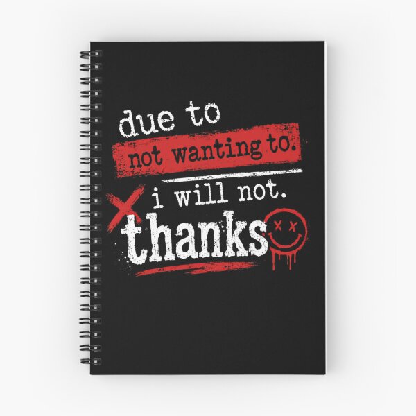 Item preview, Due To Not Wanting To. I Will Not. Thanks Sarcasm Introvert Quote designed and sold by JonesFlora2025.