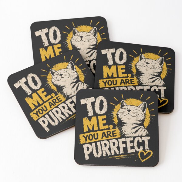 Item preview, To Me, You Are Purrfect Cat Feline Love Quote Pet Owner designed and sold by JonesFlora2025.