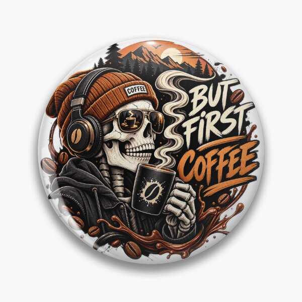 Item preview, But First Coffee – Skull cool Coffee Lover Design designed and sold by 4U---Store.