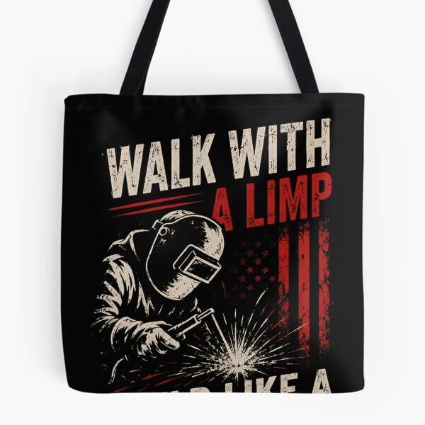 Item preview, Walk With A Limp Weld Like A Pimp Welder Fabricator designed and sold by JonesFlora2025.
