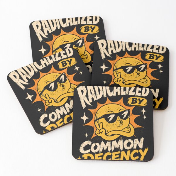 Item preview, Radicalized By Common Decency Activism Social Justice Values designed and sold by JonesFlora2025.