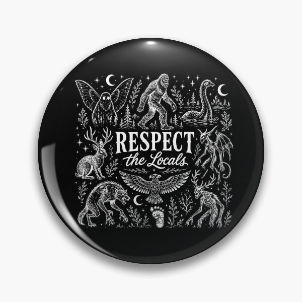 Item preview, Respect The Locals Cryptid designed and sold by Verominunus.