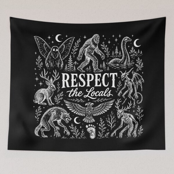 Item preview, Respect The Locals Cryptid designed and sold by Verominunus.