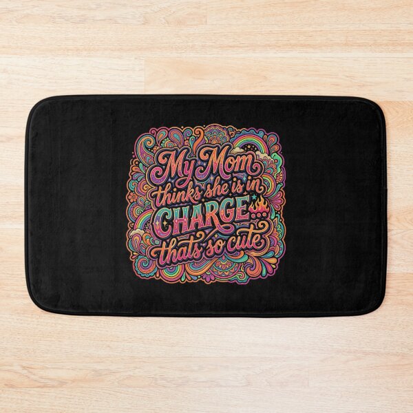 Item preview, My Mom Thinks She Is In Charge That's So Cute Motherhood Humor Funny Mom  designed and sold by PopStars1993.