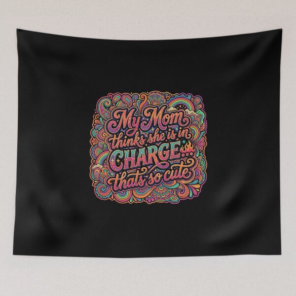Item preview, My Mom Thinks She Is In Charge That's So Cute Motherhood Humor Funny Mom  designed and sold by PopStars1993.