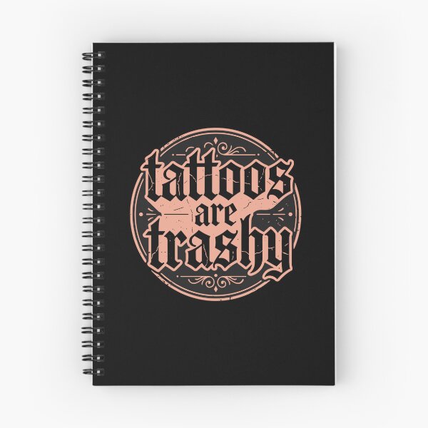 Item preview, Tattoos Are Trashy Funny Tattooed People Irony designed and sold by PopStars1993.
