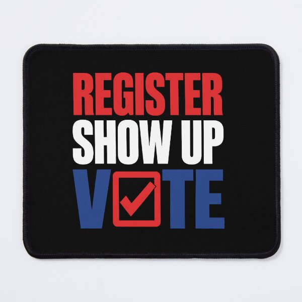 Item preview, Register Show Up Vote designed and sold by flory-baff-mint.