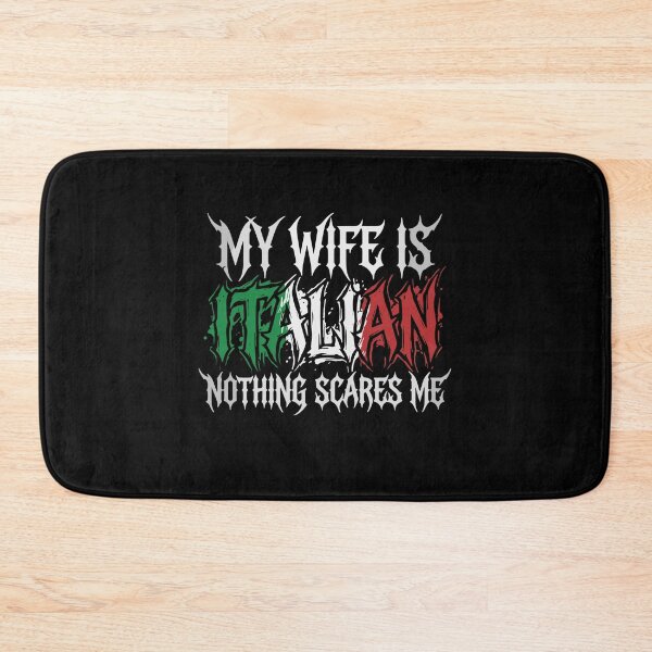 Item preview, My Wife Is Italian Nothing Scares Me Husband Italy Heritage Humor designed and sold by PopStars1993.