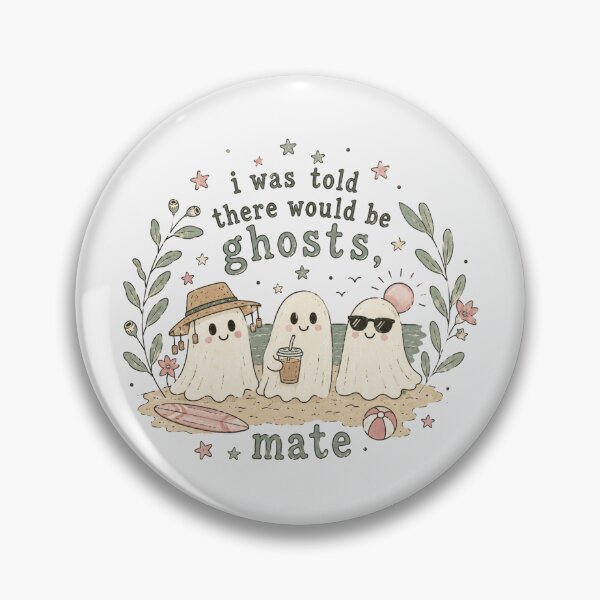 Item preview, I Was Told There Would Be Ghosts Mate Funny Australian Halloween Summer designed and sold by Yellowriversss.