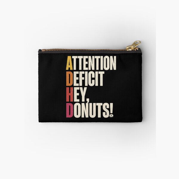 Item preview, ADHD Attention Deficit Hey Donuts - Funny Acronym Humor designed and sold by dudelinart.