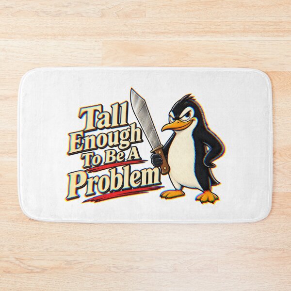 Item preview, Tall enough to be a problem designed and sold by YOUNG DREAM STORE.