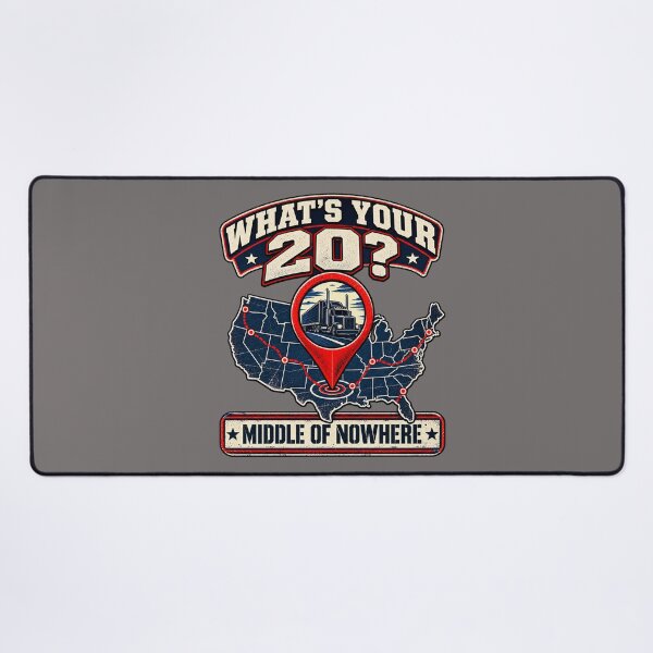 Item preview, What's Your 20? Middle of Nowhere - Trucker GPS Map Art designed and sold by NomadForge.